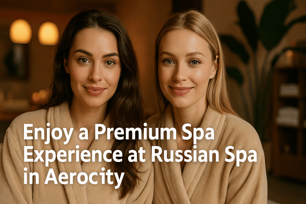 Spa In Aerocity